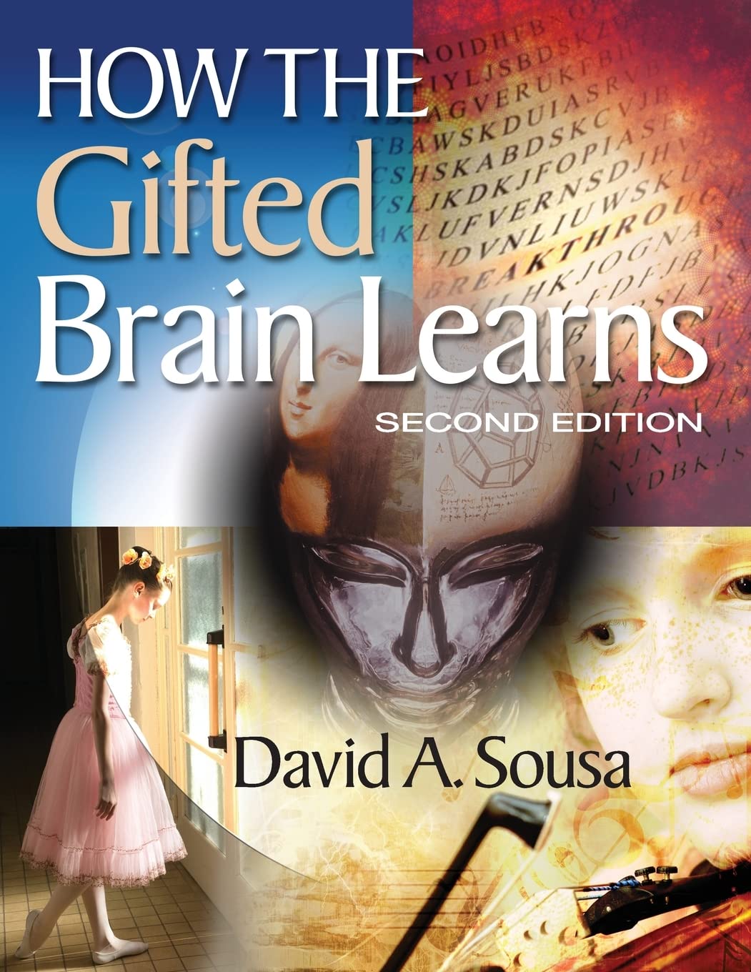 How the Gifted Brain Learns (2nd Edition)